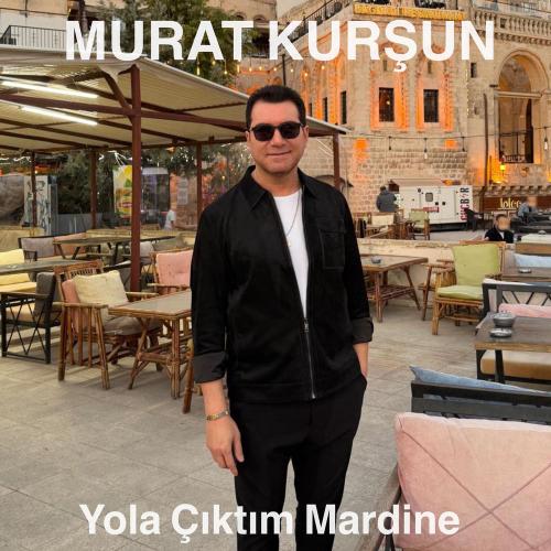 Murat Kursun - Yola Çıktım Mardine