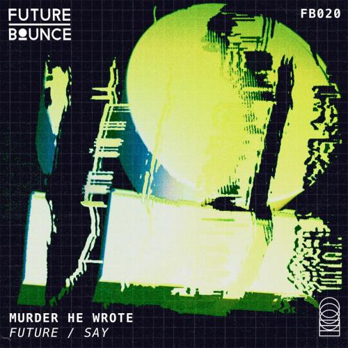 Murder He Wrote - Future