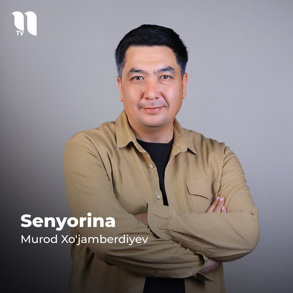 Senyorina - Murod Xo'jamberdiyev
