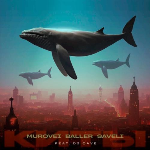 Murovei feat. Baller & Saveli - Киты (feat. DJ Cave)