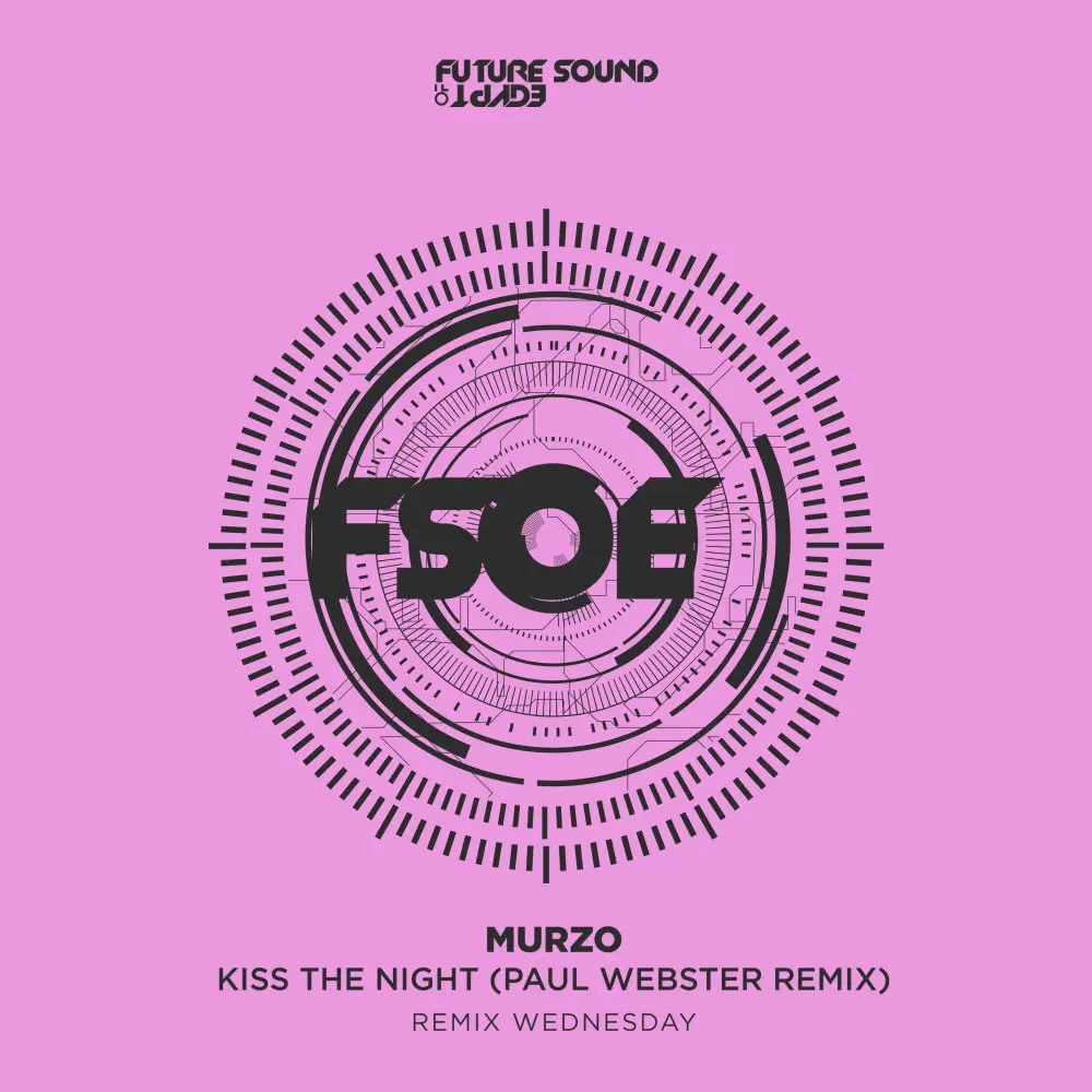 Kiss The Night (Paul Webster Remix) - MurZo