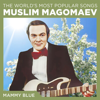 Mammy Blue - Муслим Магомаев