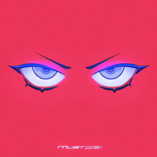 Must Die! - Eternally