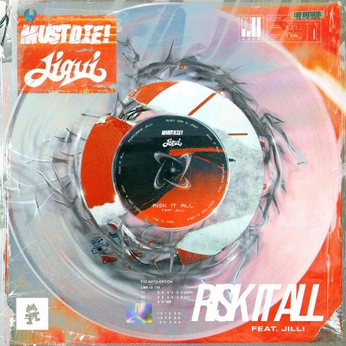 MUST DIE!, Jiqui & Jilli - Risk It All