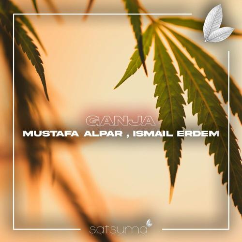 MUSTAFA ALPAR & Ismail Erdem - Ganja
