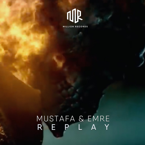 Mustafa & Emre - Replay