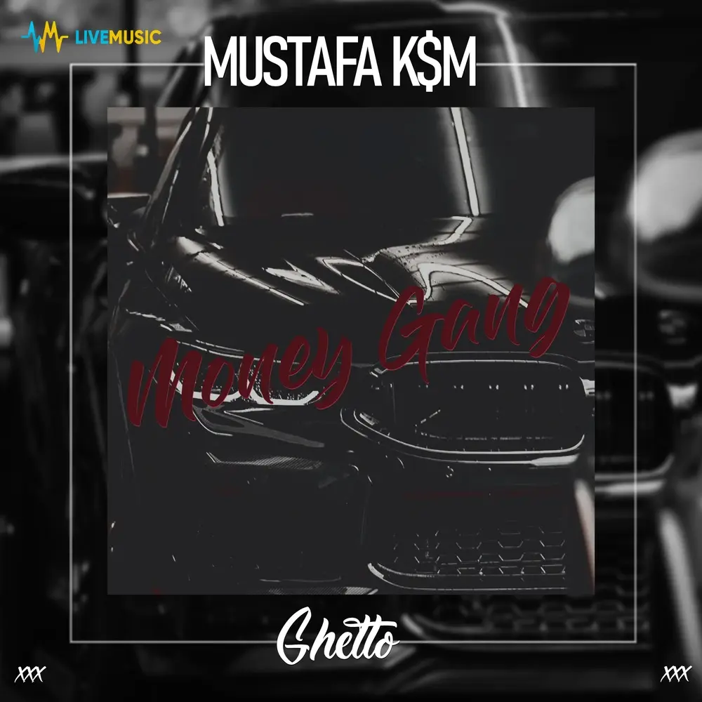 Money Gang - Mustafa K$M