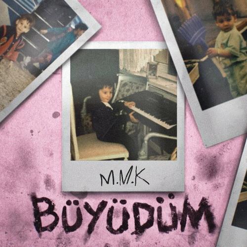 Mustafa Mert Koç - Büyüdüm