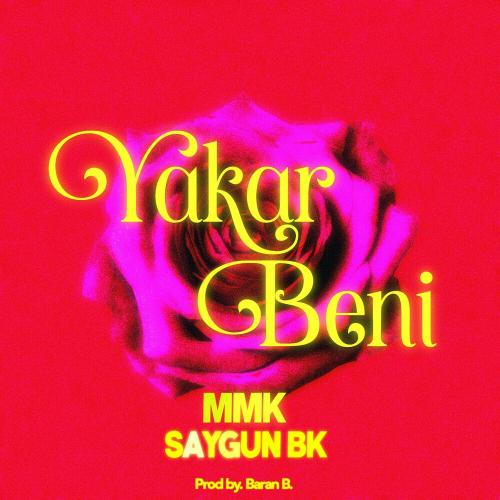 Mustafa Mert Koç & SaygunBk - Yakar Beni