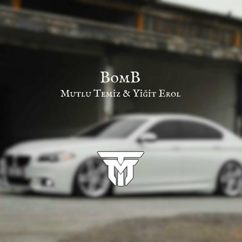 Mutlu Temiz feat. Yiğit Erol - Bomb
