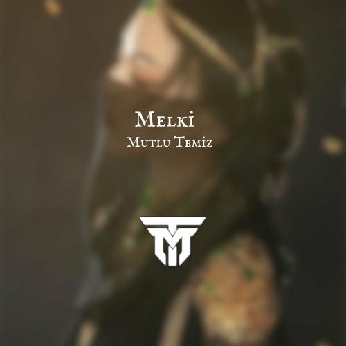 Mutlu Temiz - Melki