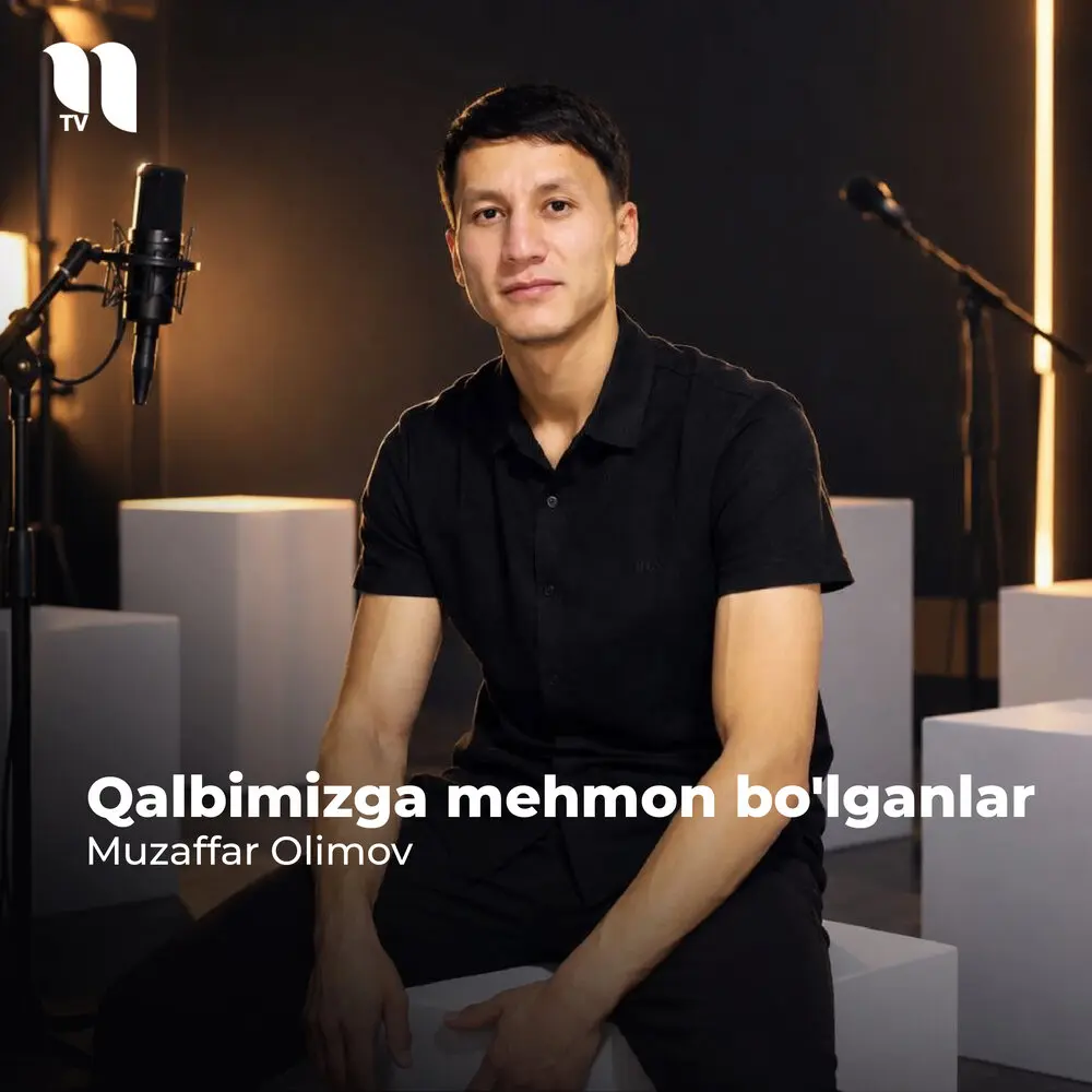 Qalbimizga Mehmon Bo'lganlar - Muzaffar Olimov