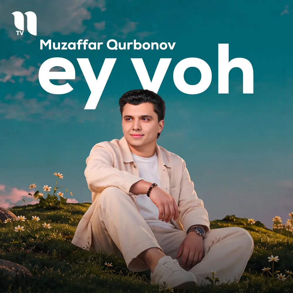 Ey Voh - Muzaffar Qurbonov
