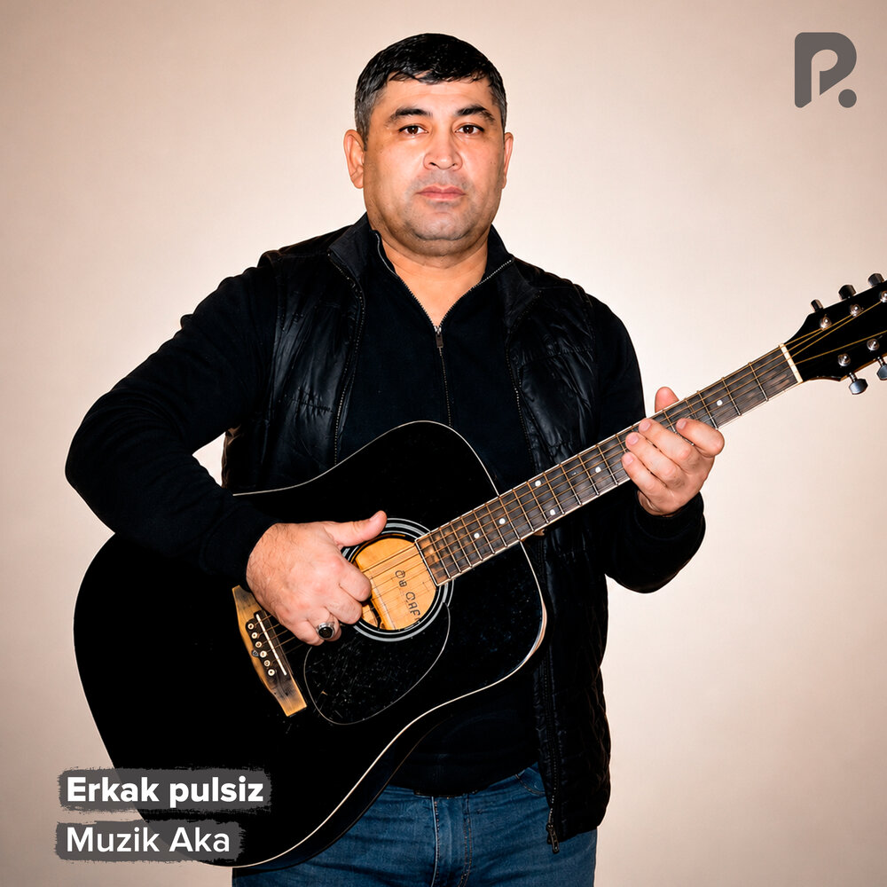Erkak pulsiz - Muzik Aka