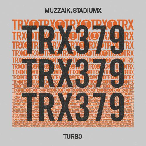 Muzzaik & Stadiumx - Turbo