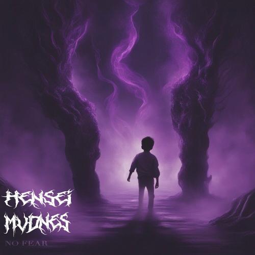 No Fear - MVDNES feat. Hensei