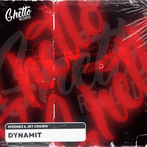 Dynamit - Mvdnes feat. Jet Crown