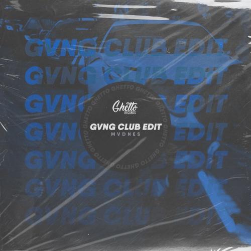 MVDNES - GVNG (Club Edit)