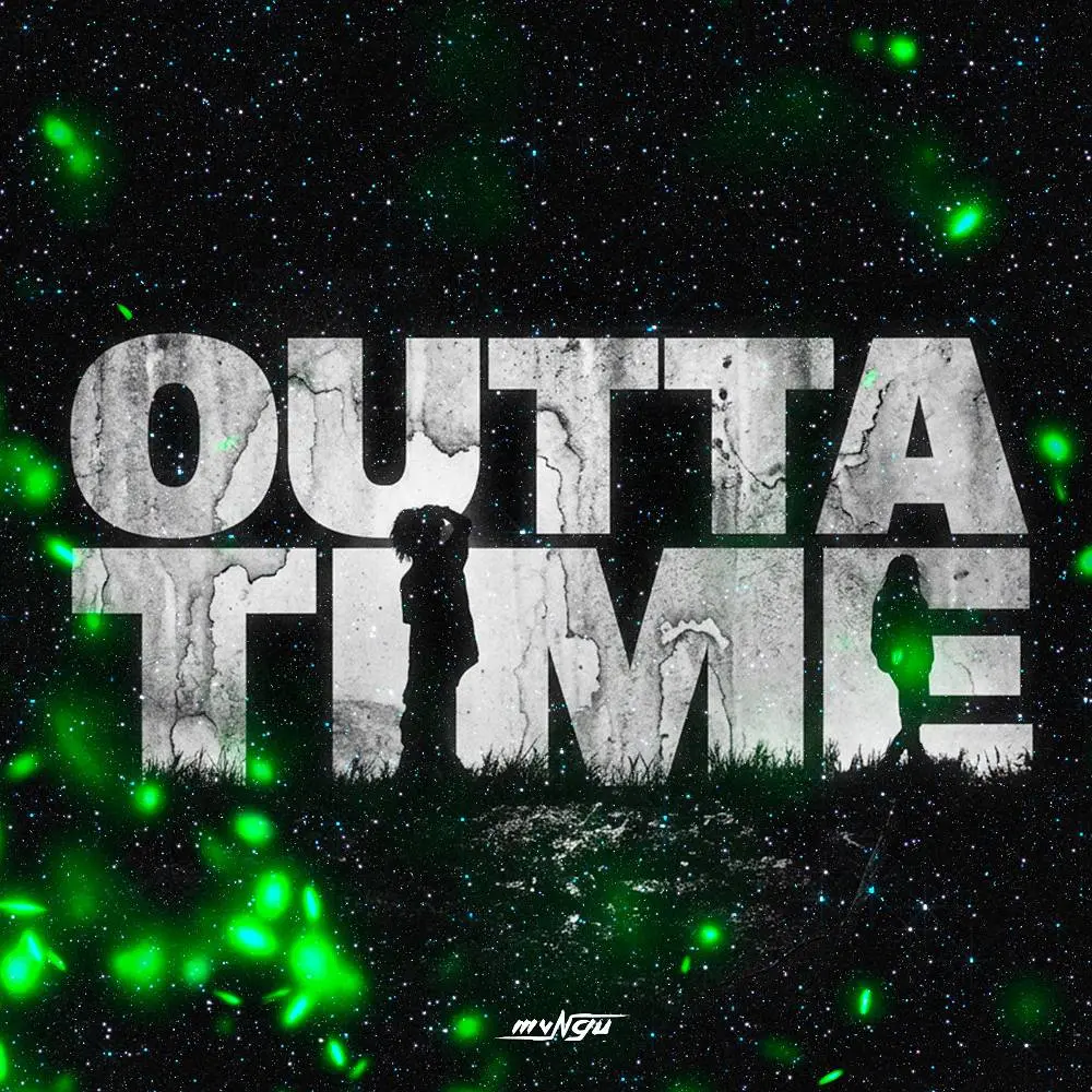 Outta Time - MVNGU