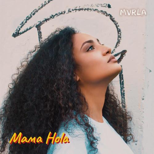 MVRLA - Мама Hola