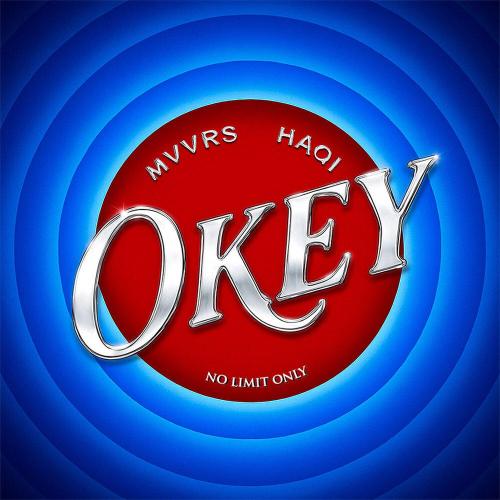 Mvvrs, HAQI - OKEY