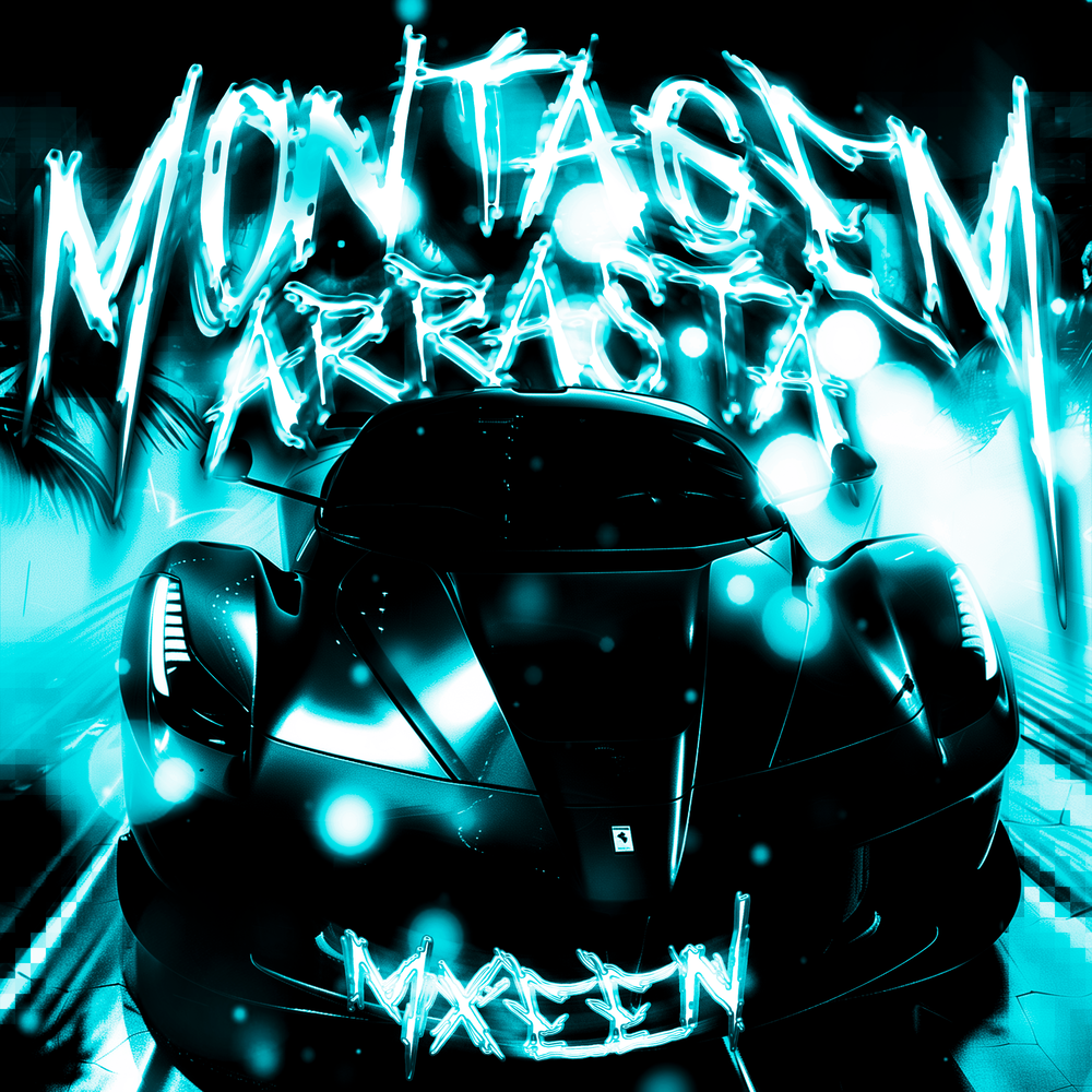 MXEEN - MONTAGEM ARRASTÁ