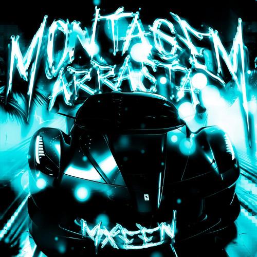 MXEEN - MONTAGEM ARRASTÁ