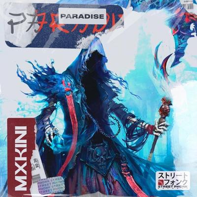 PARADISE - MXKINI