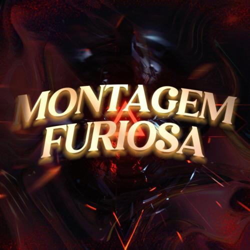 Mxng0 - MONTAGEM FURIOSA