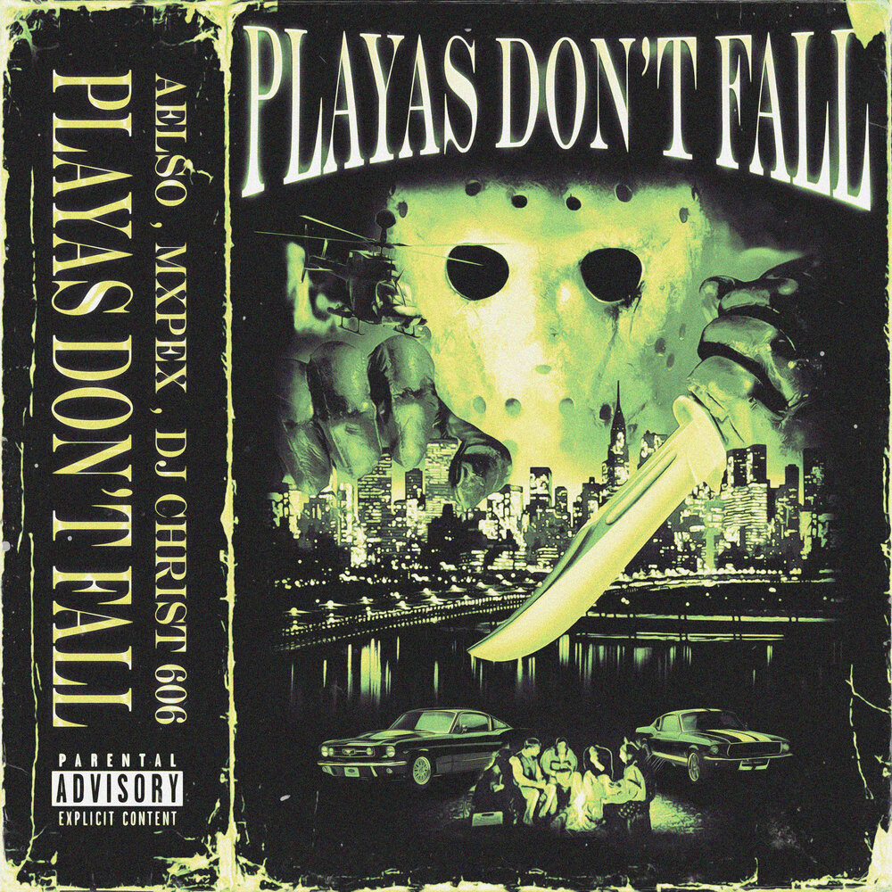 Playas Don't Fall - MXPEX, AELSO, DJ CHRIST 606