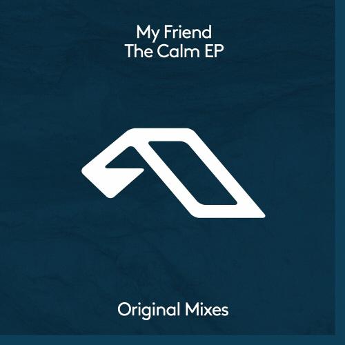 My Friend feat. Tailor - The Calm