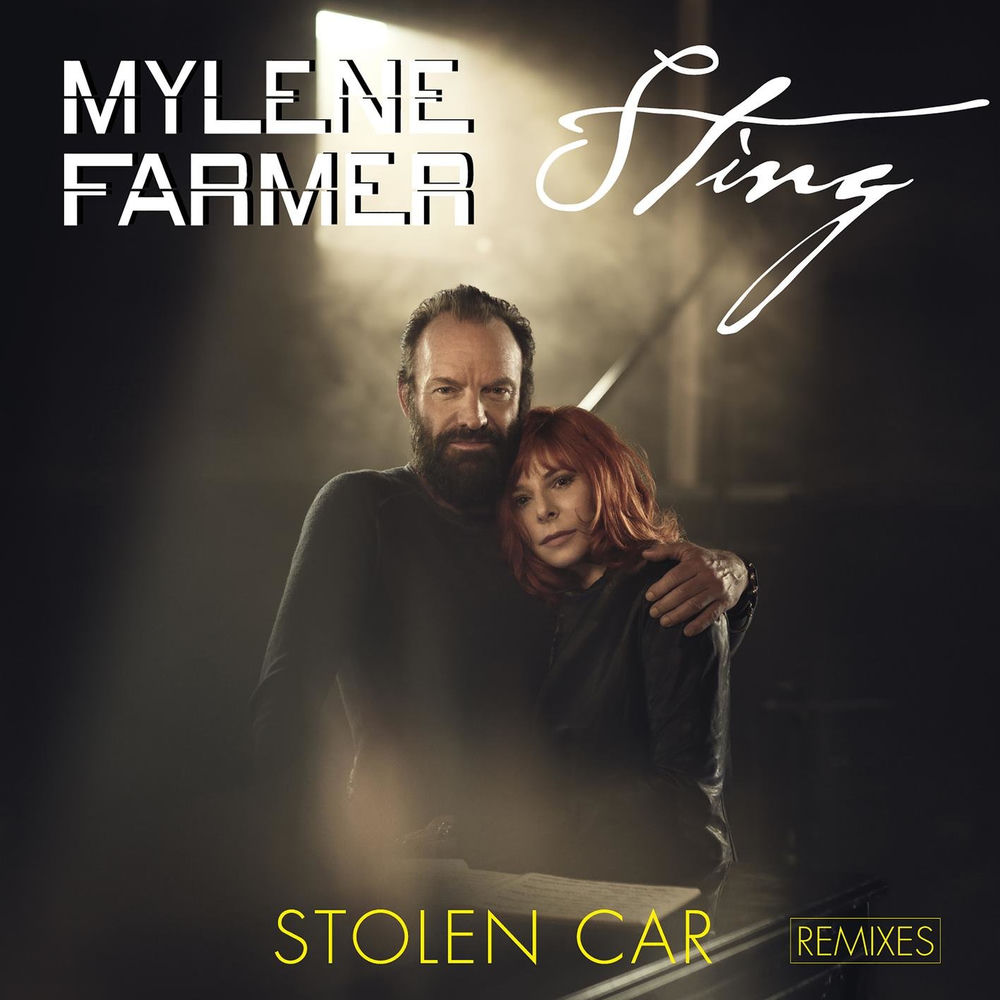 Mylène Farmer feat. Sting & Mico C - Stolen Car (Mico C Extended Remix)
