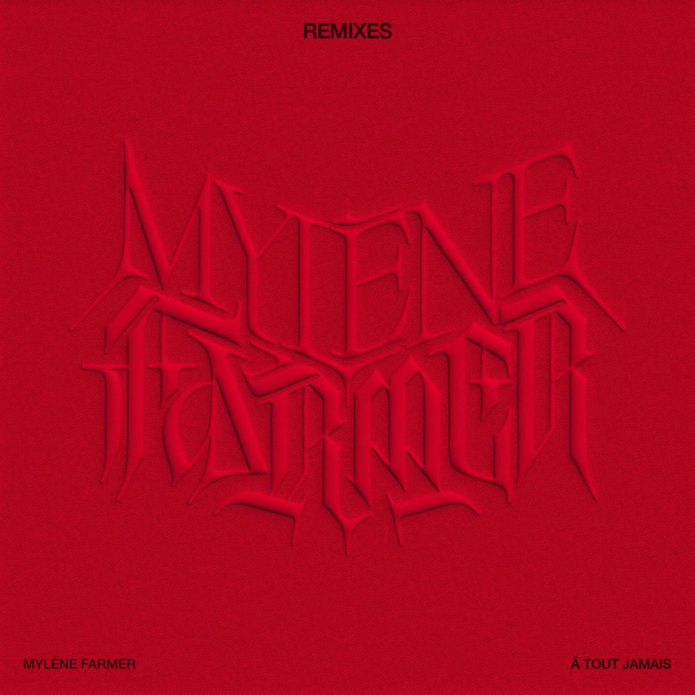 À Tout Jamais (D Remix - Distortion Remix By Vitalic) - Mylène Farmer feat. Vitalic