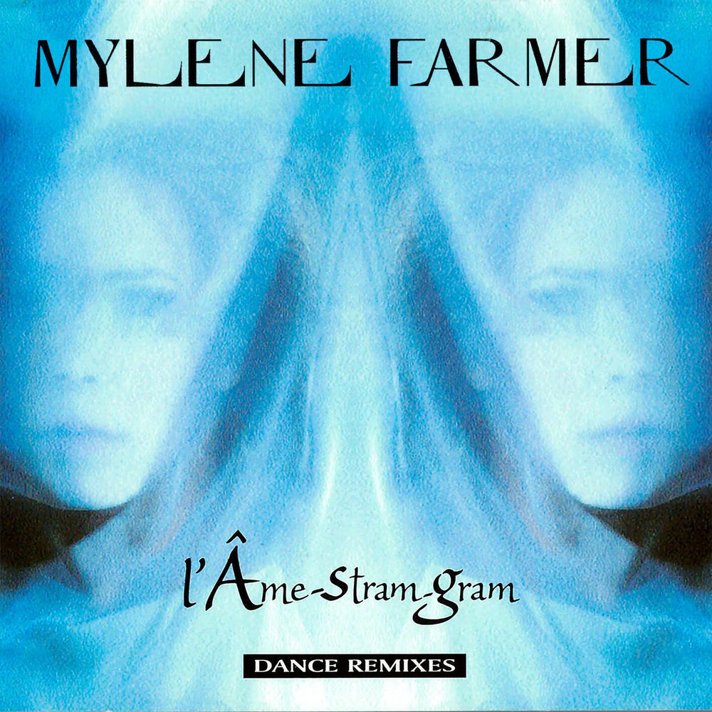 L'âme-stram-gram - Mylène Farmer