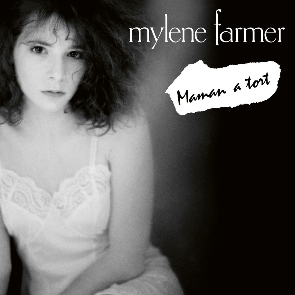 Maman A Tort (Single) - Mylène Farmer