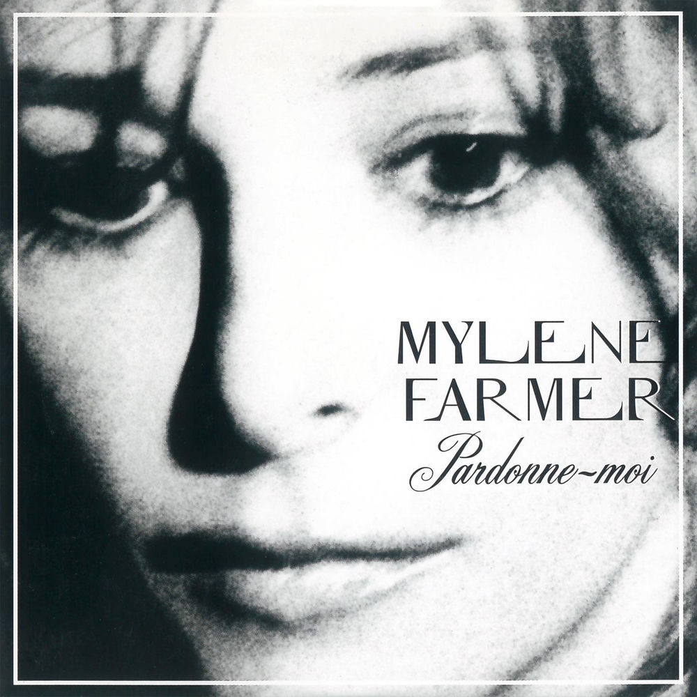 Mylène Farmer - Pardonne-moi