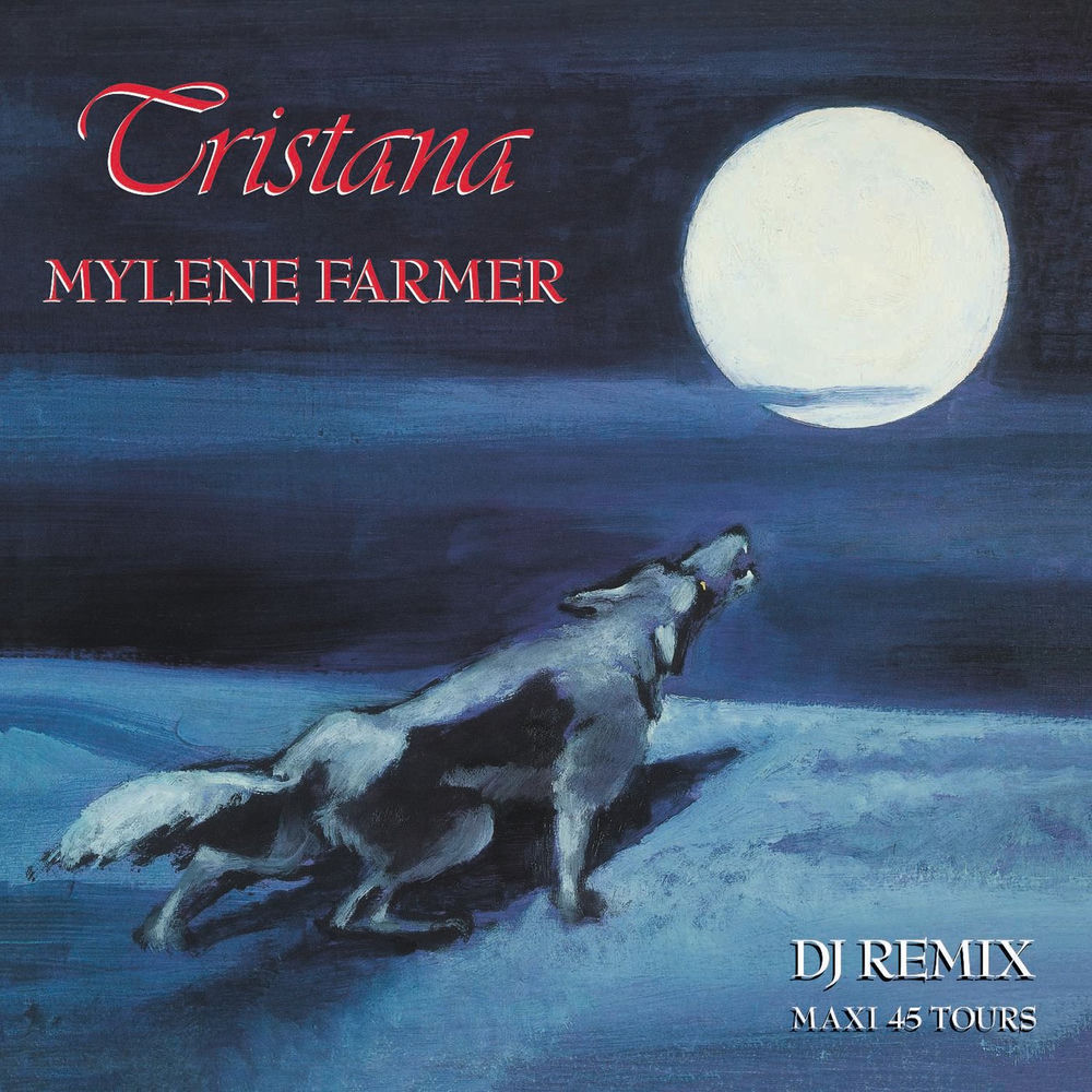 Tristana (Wolf Mix) - Mylène Farmer