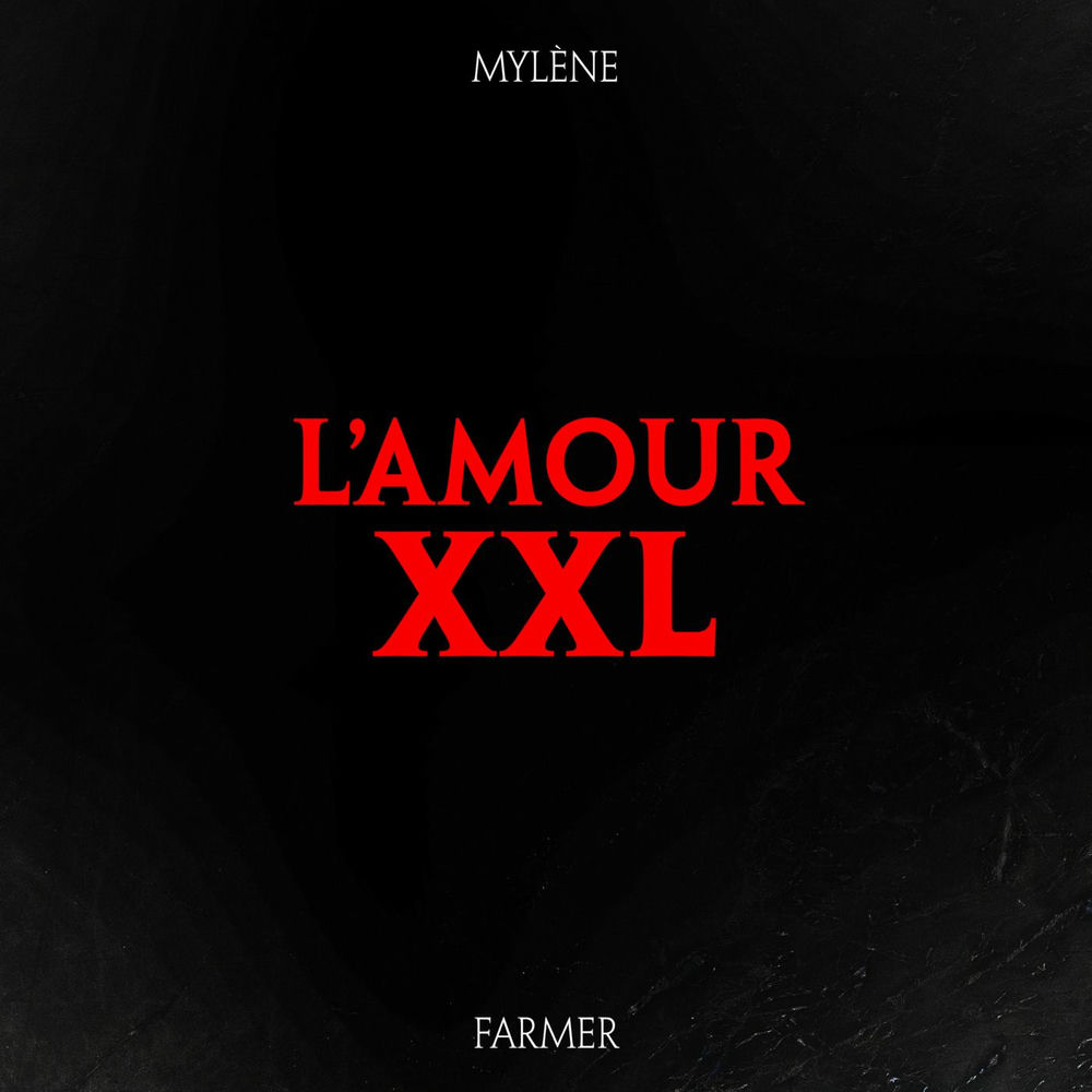 Xxl - Mylène Farmer