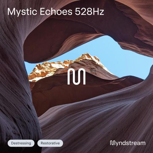 myndstream - Mystic Echoes 528hz