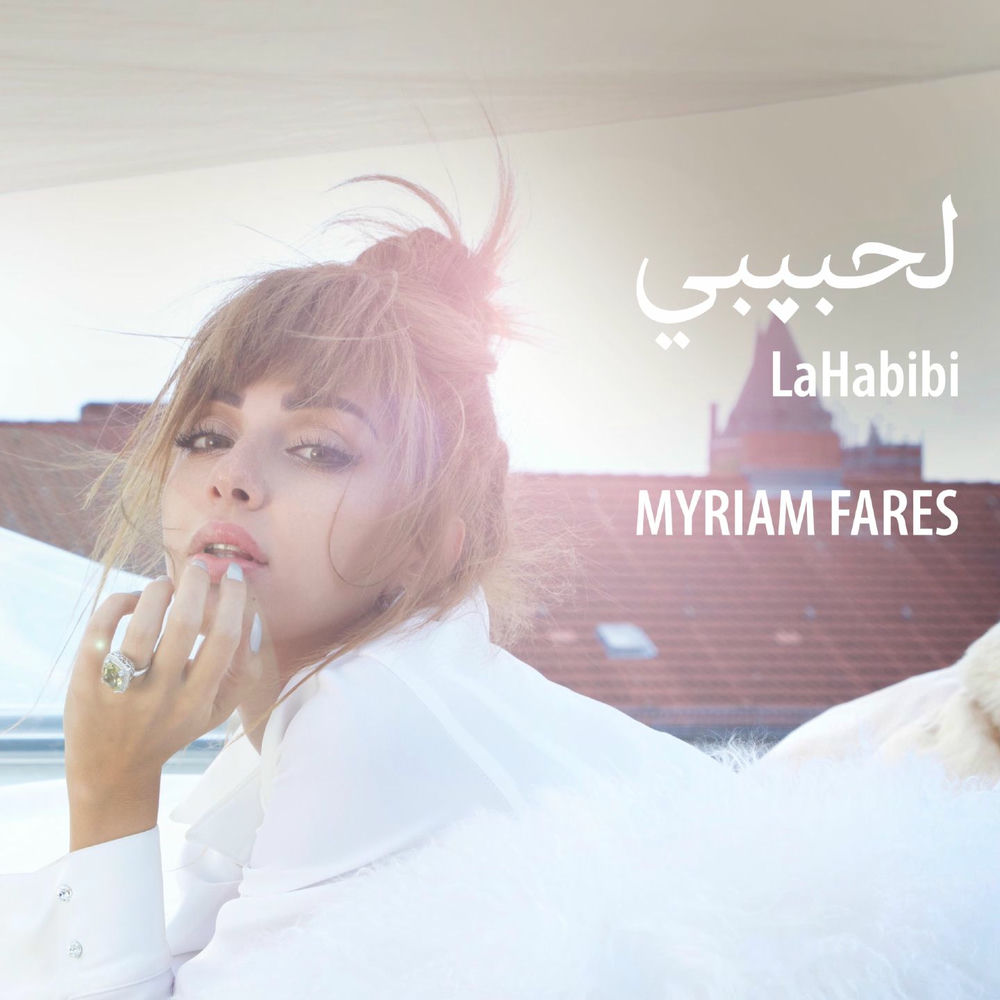 La Habibi - Myriam Fares