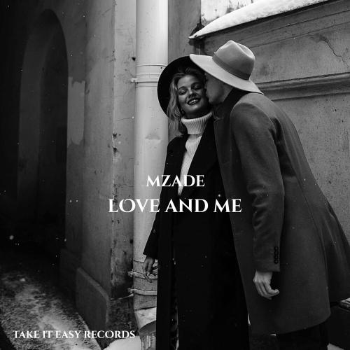 Mzade - Love And Me