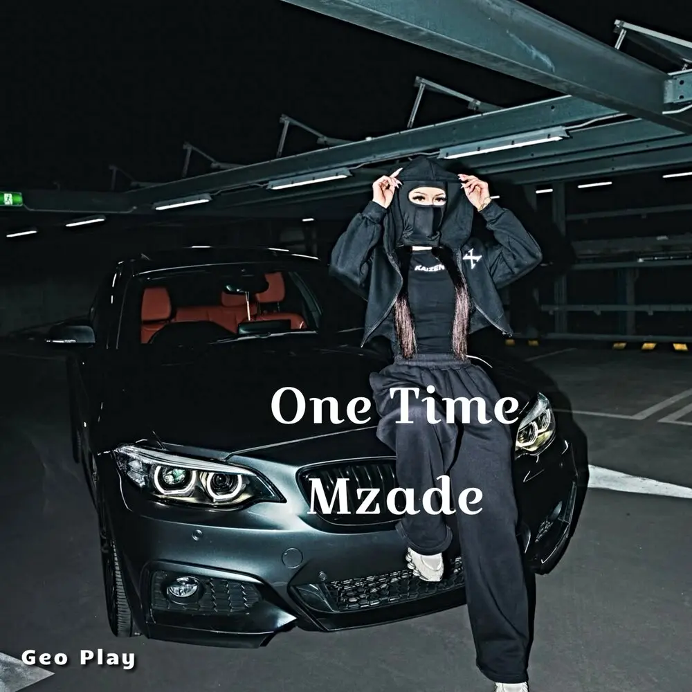 One Time - Mzade