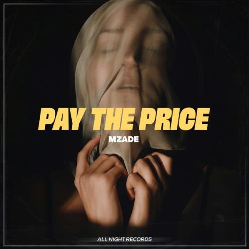 Mzade - Pay the Price
