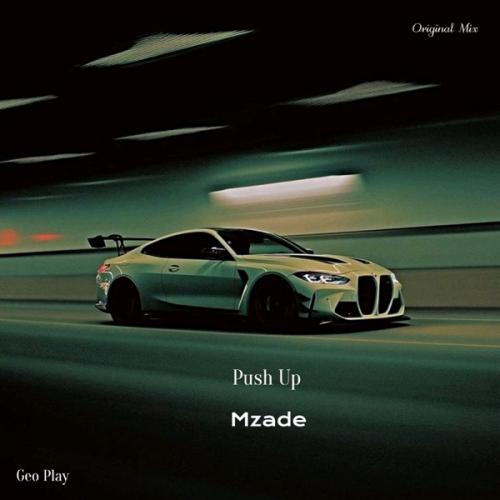 Mzade - Push Up