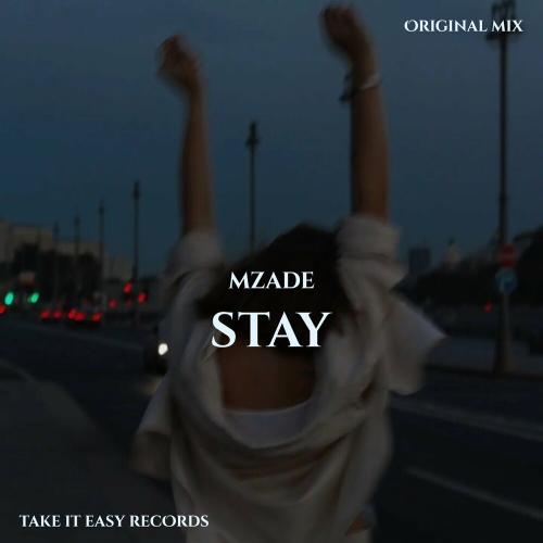 Stay - Mzade
