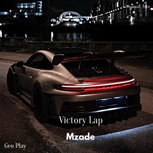 Mzade - Victory Lap