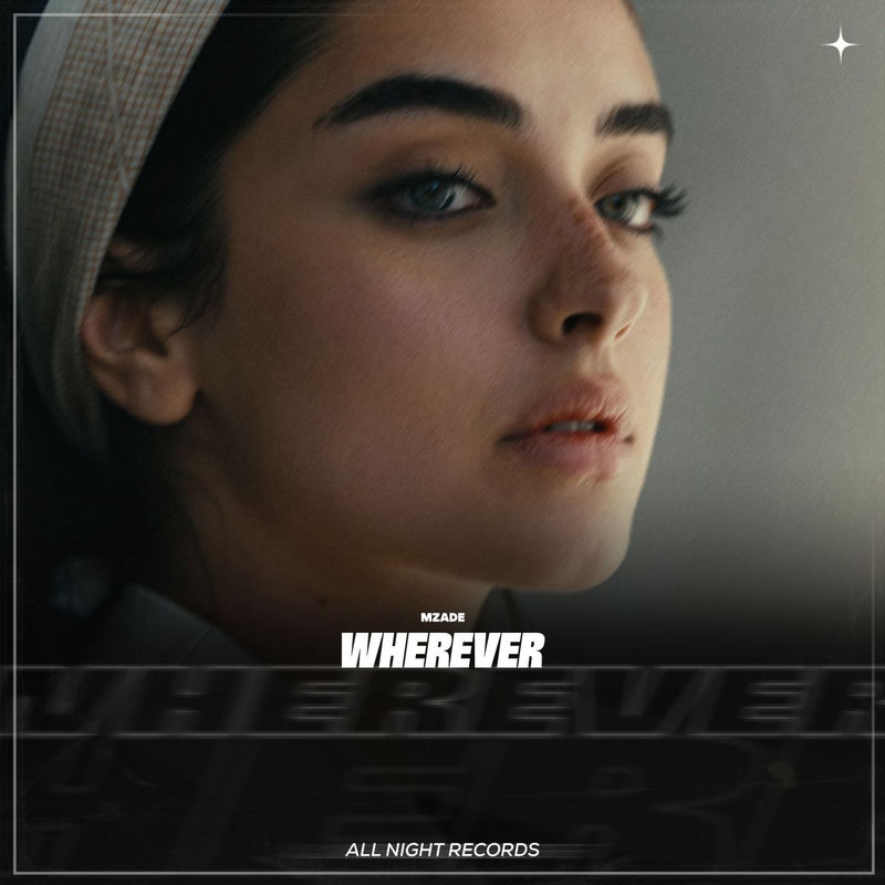 Wherever - Mzade