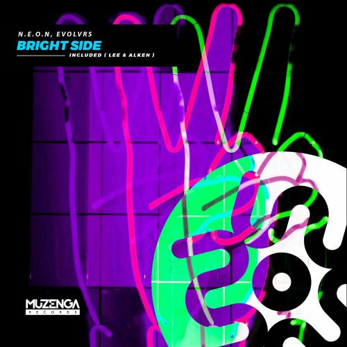 N.E.O.N & EVOLVRS - Bright Side