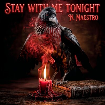 Stay With Me Tonight - N. Maestro