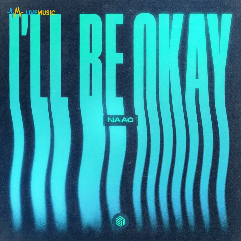 I'll Be Okay (Extended Mix) - Naac